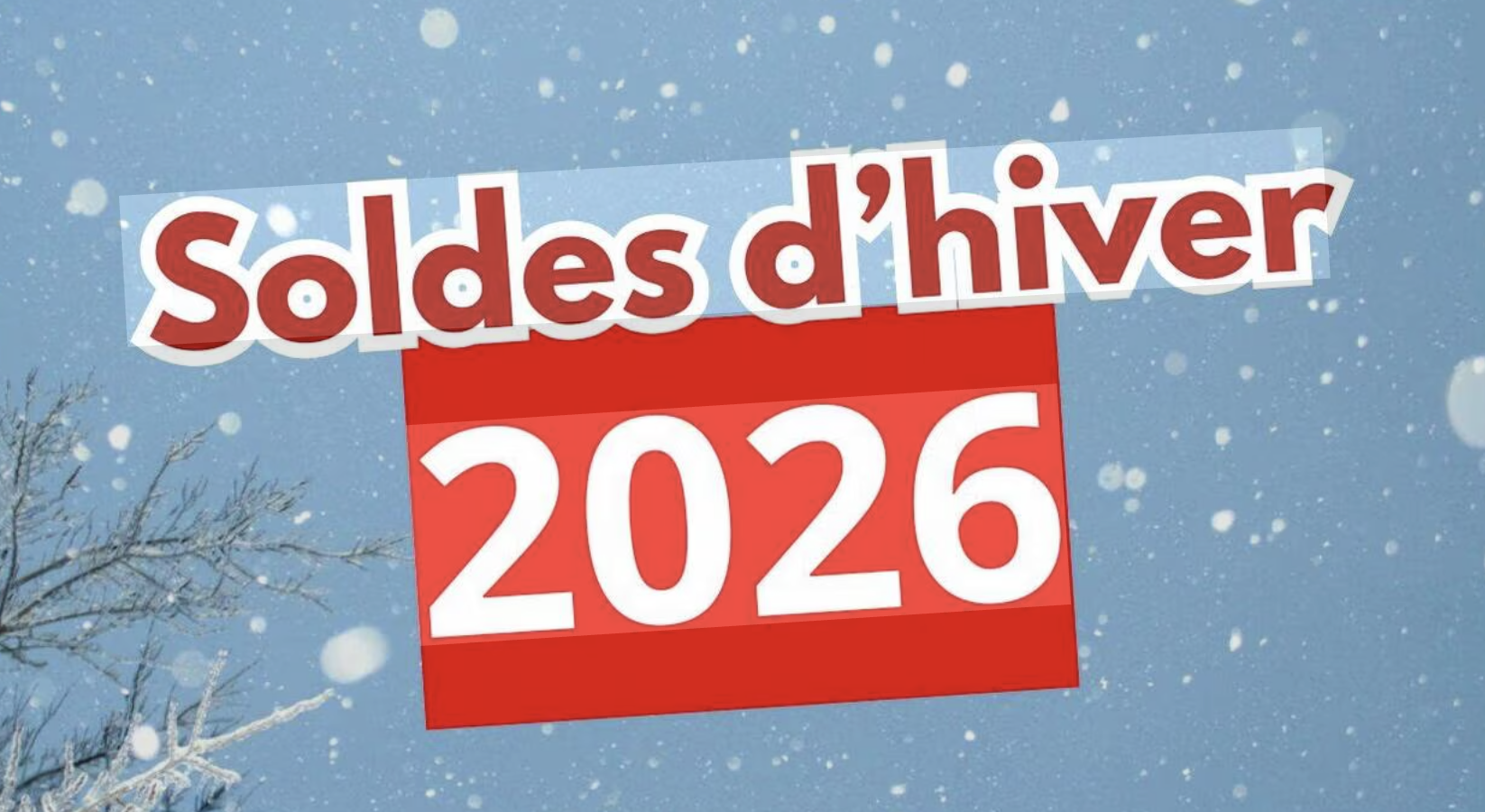 Soldes Hiver 2026